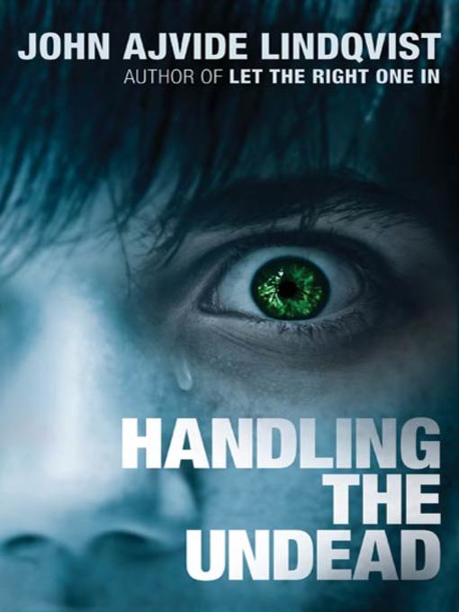 Title details for Handling the Undead by John Ajvide Lindqvist - Wait list